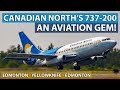 FLYING a CLASSIC Boeing 737-200 Combi with Canadian North!