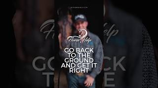 Go Back to the Ground and Get It Right @gethorsehelp
