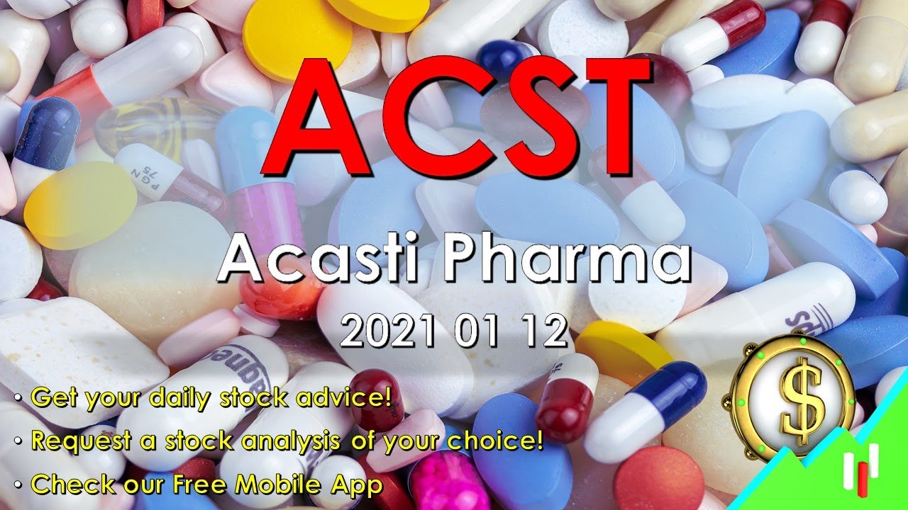 Stocks To Buy ACST Acasti Pharma Inc 2021 01 12 YouTube