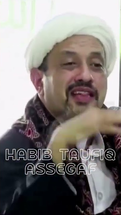 Salah Satu Sifat yang harus di miliki Dai #3 - Habib Taufiq Assegaf