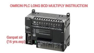 OMRON PLC LONG BCD MULTIPLY INSTRUCTION,HOW TO WORK LONG BCD MULTIPLY INSTRUCTION IN OMRON PLC Net Worth