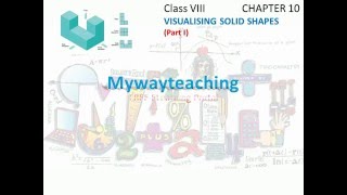 Exclusive Math Class 8 Chapter 10 Part I|Visualising solid shapes|Visualising solid shapes for class 8 Profile