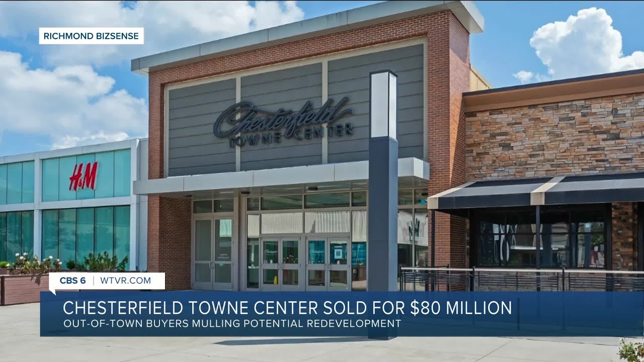 Chesterfield Towne Center sold for $80M