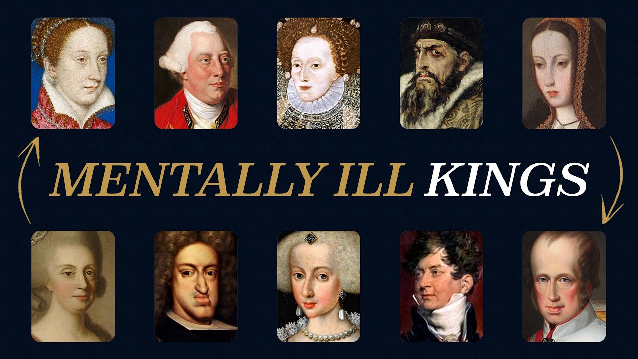 30 Kings and Queens Who Were MENTALLY ILL You Never Knew | For Sleep