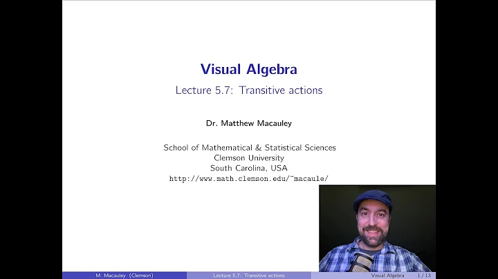 Visual Algebra, Lecture 5.7: Transitive actions