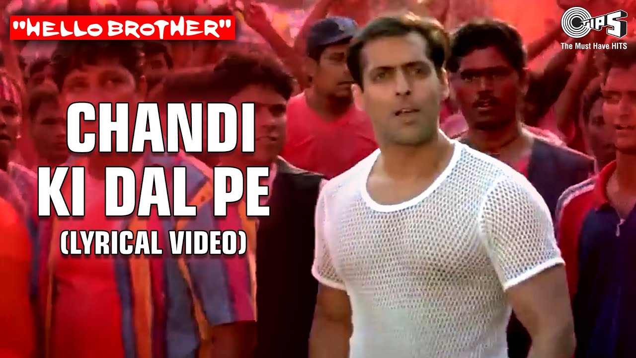 Watch Hindi Hit Lyrical Song Music Video - 'Chandi Ki Daal Par' Sung By  Salman Khan and Alka Yagnik | Hindi Video Songs - Times of India