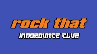 Rock That - indobounce club | (Rio Kiama Edit)