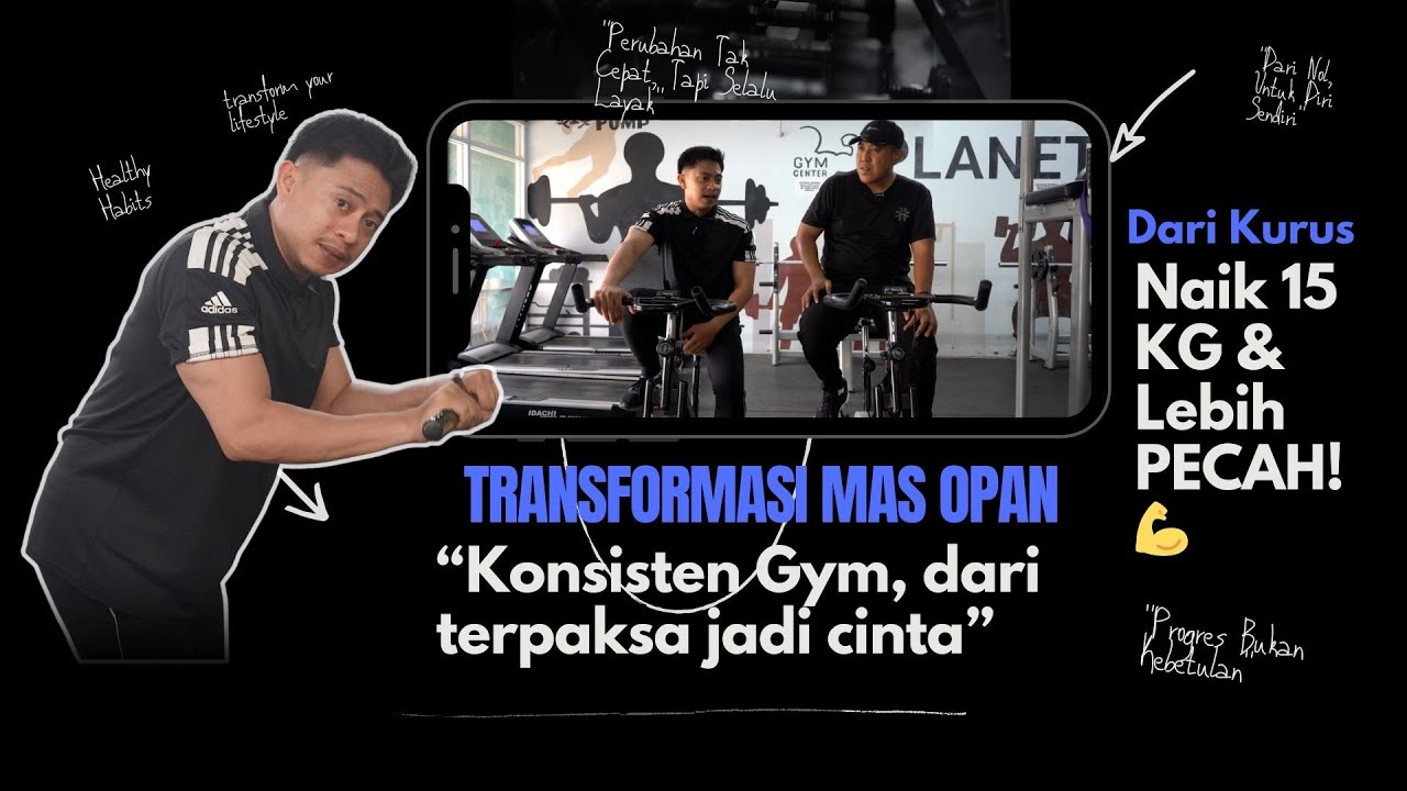 Transformasi Mas Opan: Awalnya Kurus, Konsisten Gym, Sekarang Naik 15 KG & Lebih PECAH! 💪