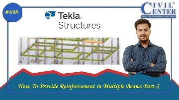 How to Provide Reinforcement in Multiple Beams Part 1 || Tekla Structures Tutorial