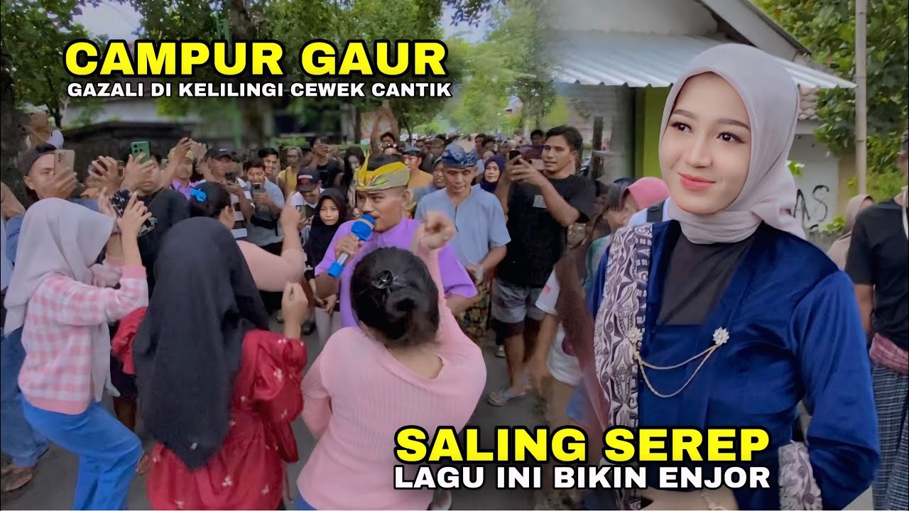 LAGU SASAK SALING SEREP - LAGU INI BIKIN ENJOR GAZALI DI KELILINGI CEWEK CANTIK ALBA 05