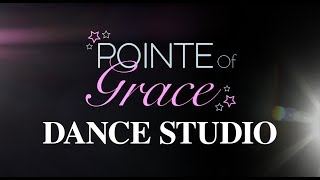 Pointe of Grace Dance Studio Tour