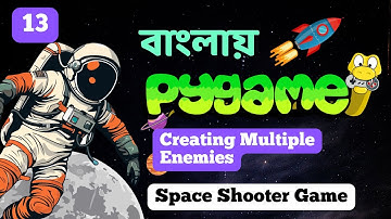 Creating Multiple Enemies in Pygame | Space Shooter Game | Bangla Tutorial