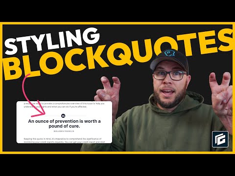 Easily Customize Your BLOCKQUOTES (to add an extra layer of polish to your designs)