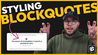 Easily Customize Your BLOCKQUOTES (to add an extra layer of polish to your designs)