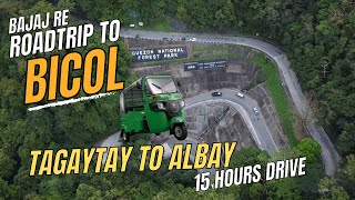 BAJAJ RE ROADTRIP TO BICOL,ALBAY|15 HOURS DRIVE #tuktuk #threewheeler #mayonvolcano #bitukangmanok