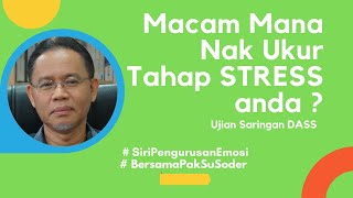 Macam Mana Nak Ukur Tahap Stress Anda    Siri 1 Pengurusan Stres