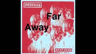 Video thumbnail of "Mujeres - Far Away"