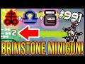 BRIMSTONE MINIGUN! - The Binding Of Isaac: Afterbirth+ #991