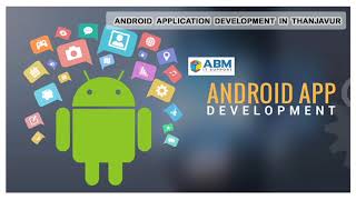 Android App Development Company | Mobile App Development Company in Thanjavur  | ABM IT SUPPORT | IT screenshot 4
