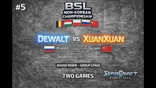 🇷🇺 Dewalt (P) vs 🇨🇳 XuanXuan (T) | BSL21 Non-Korean Championship | StarCraft Remastered | #5