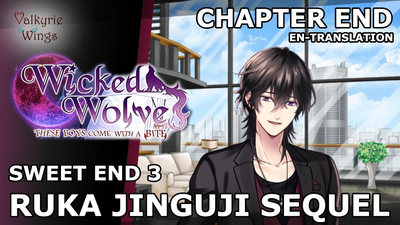 Ruka Jinguji Sequel - Chapter Sweet End 3 | Wicked Wolves (Wolf Toxic ...