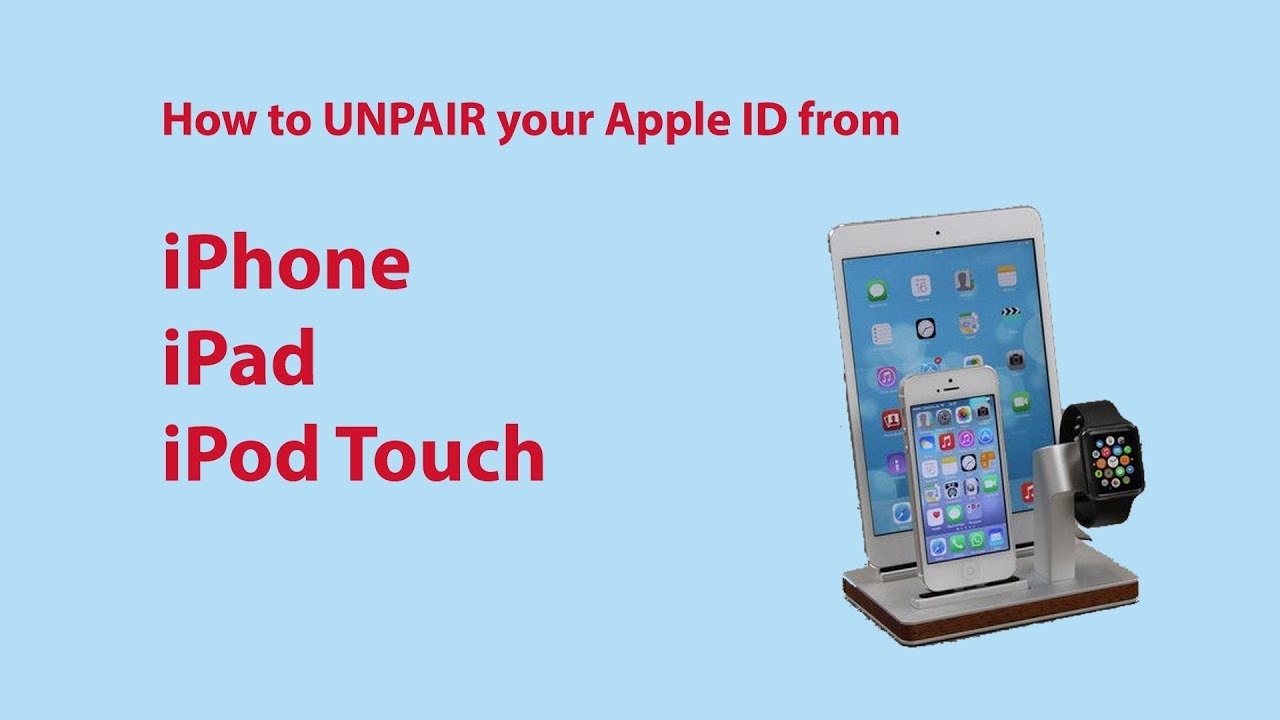 How To Unpair An IPhone IPad Or IPod From Your Apple ID YouTube How To Unpair An IPhone IPad Or IPod From Your Apple ID YouTube