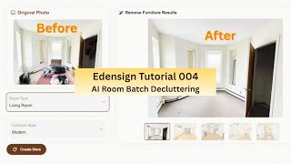 Edensign Decluttering Tutorial 04 - Batch Decluttering - Best AI Virtual Staging Tool