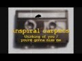 Inspiral Carpets - Thinking Of You / You&#39;re Gonna Miss Me - 1986 Demo