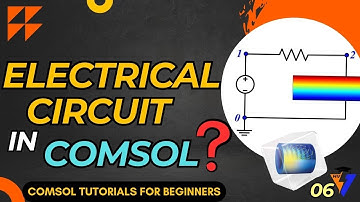 How to Couple the Electrical Circuit with Electrostatic Physic in COMSOL Multiphysics (Tutorial)?