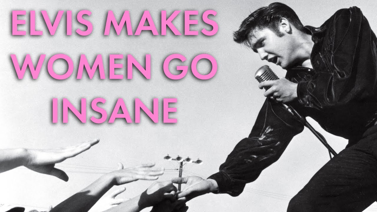 Elvis Sends Women Insane | Forgotten History