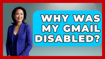 Why Was My Gmail Disabled? - TheEmailToolbox.com