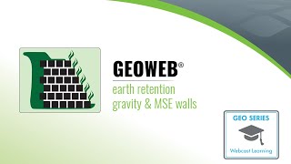 Design Naturally Vegetated and Hard Armored Retaining Walls Using GEOWEB Geocells