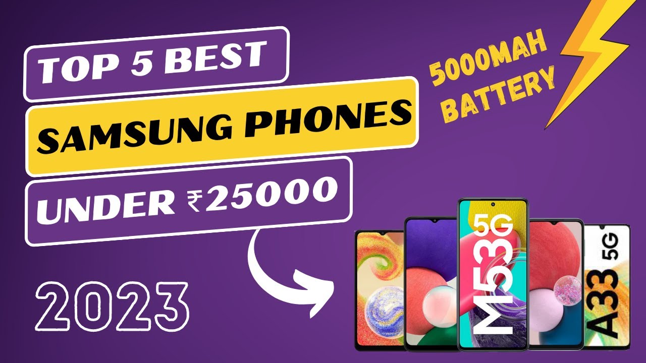 Find out the Best Samsung Phone Under 25000 in 2023 in India! - YouTube