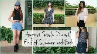 August Style Diary 2016 // End of Summer LookBook