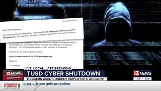TUSD’S Cyber Shutdown: District discovers how hackers infiltrated its system