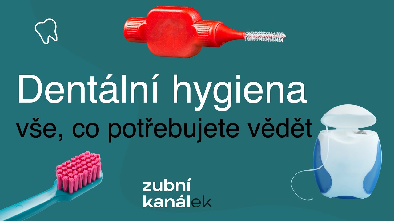 Dentální hygiena - vše, co potřebujete vědět