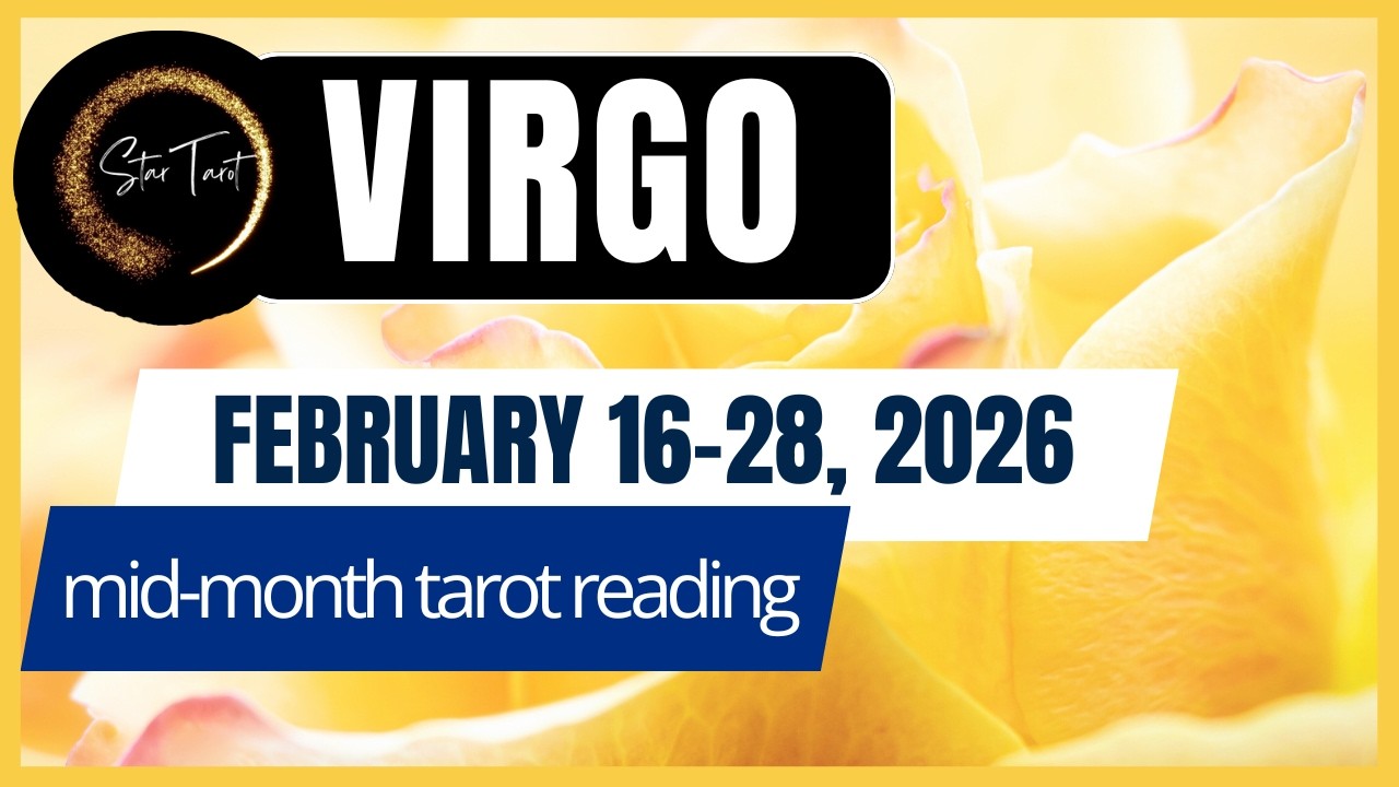 WOW! BLESSED KA! VIRGO FEBRUARY 16-28, 2026 💫MID-MONTH TAROT READING