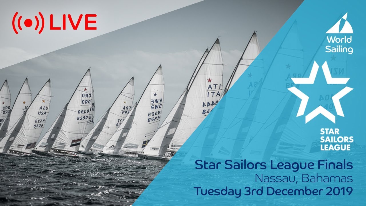 LIVE Sailing | Star Sailors League Finals | Nassau, Bahamas | Tuesday 3 December 2019