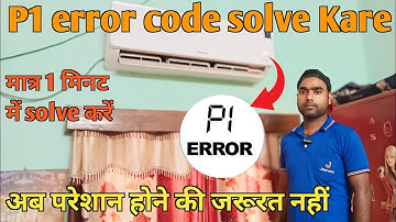 P1 error code 👈|| P1 error code kyon Aata Hai || P1 error code inverter ac mai Kyon Aata Hai 👌