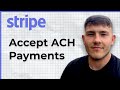 How to Accept ACH Payments with Stripe (2025 Guide)