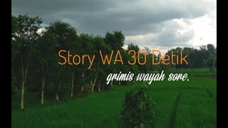STORY WA JAWA - UDAN WAYAH SORE | STORY WA TERBARU - HUJAN SORE | STORY WA 30 DETIK