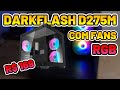 GABINETE AQUARIO AIGO DARKFLASH DURIN D275M COM FANS RGB | COMPACTO BOM E BARATO DA PICHAU
