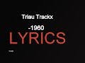 Triau trackx1960 lyrics