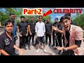 Fake celebrity in public prank crazy xyz nai kara tha