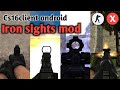 Counter Strike 1.6 Android iron sights mod | on new Cs16client and Xash3D FWGS