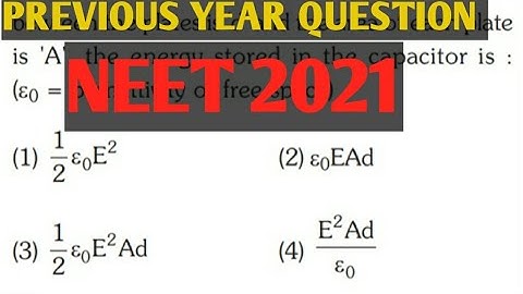 A parallel plate capacitor has a uniform electric field E in the space between the plates|NEET 2021