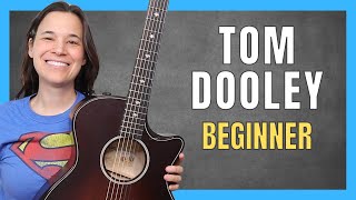 Tom Dooley Guitar Lesson - Simple TWO Chord Song!