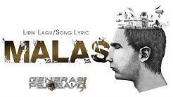 MALAS (LIRIK LAGU / SONG LYRIC)  - Durasi: 5:41. 