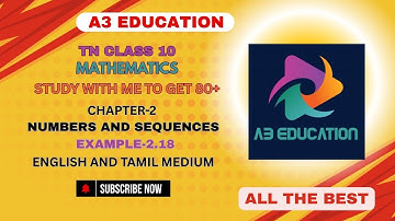 TN Class 10 Maths | Example 2.18 | Chapter 2 Numbers and Sequences | Tamil & English Explanation