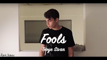 FOOLS - Troye Sivan Cover w/ a lil rap (Aarik Ibanez)
